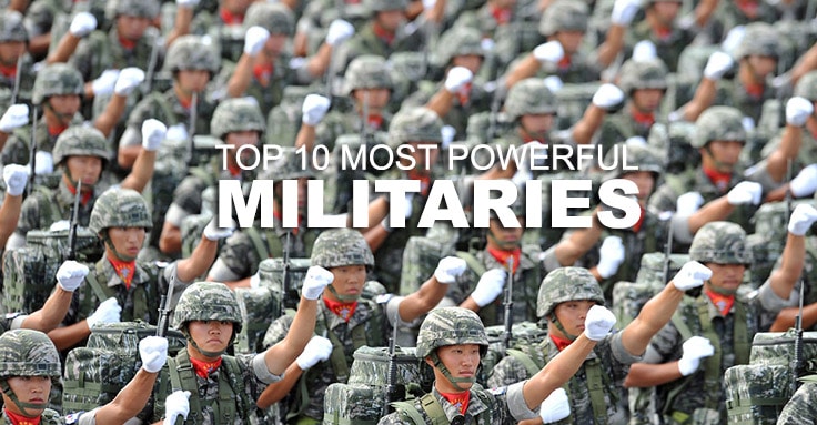 Most Powerful Militaries in the World